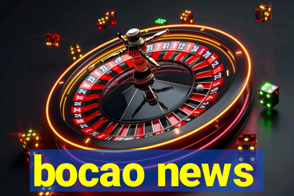 bocao news